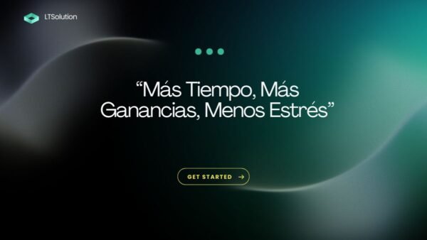 Más Tiempo , Más Ganancias, Menos Estrés.